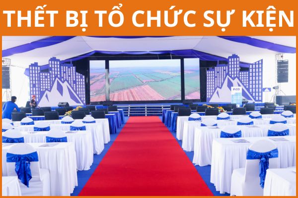 Thiết Bị Tổ Chức Sự Kiện